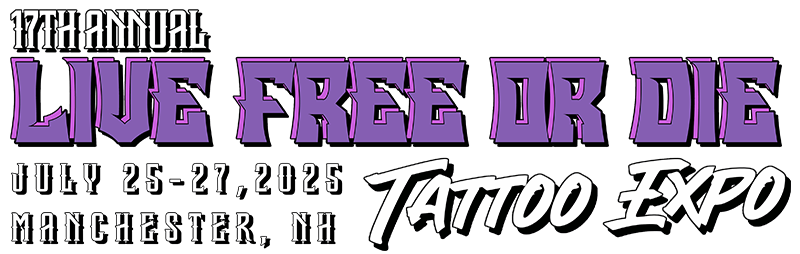 Live Free or Die Tattoo Expo | Manchester, NH | July 25 – 27, 2025 Logo